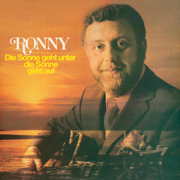 Ronny - Die Sonne geht unter, die Sonne geht auf (Remastered)