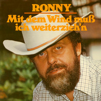 Ronny - Mit dem Wind muß ich weiterzieh'n (Remastered)