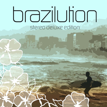 Various Artists - Brazilution (Stereo Deluxe Edition)