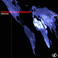 Christopher Lawrence - Renegade / Wasteland
