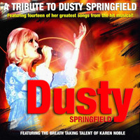 Karen Noble - Dusty - A Tribute To Dusty Springfield
