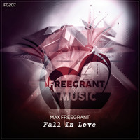 Max Freegrant - Fall In Love