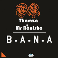 Thamza & Mr Rantsho - B.A.N.A