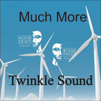 Twinkle Sound - Much More