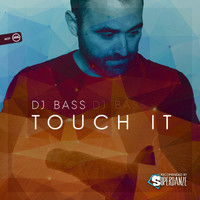 Dj Bass - Touch It