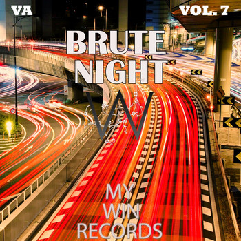 Various Artists - Brute Night,  Vol. 7