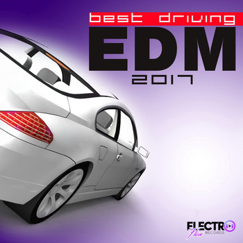 Various Artists - Best Driving EDM 2017