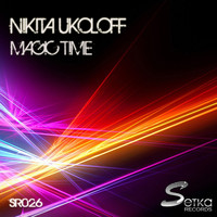 Nikita Ukoloff - Magic Time