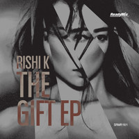 Rishi K. - The Gift EP