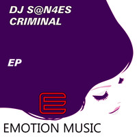 DJ S@N4ES - Criminal EP