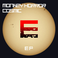 Monkey Horror - Cosmic EP