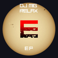 Dj MiG - Relax EP