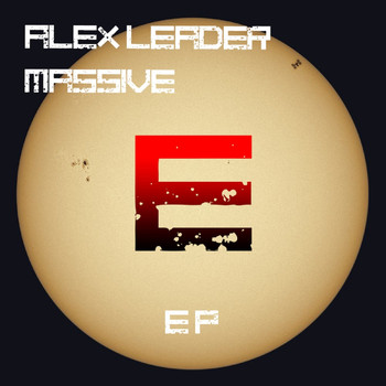 ALex Leader - Massive EP