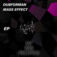 Dubforman - Mass Effect EP