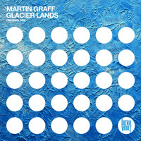 Martin Graff - Glacier Lands