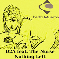 D2A - Nothing Left