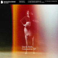 Dardo Roth - Centaurus EP