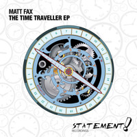 Matt Fax - The Time Traveller EP