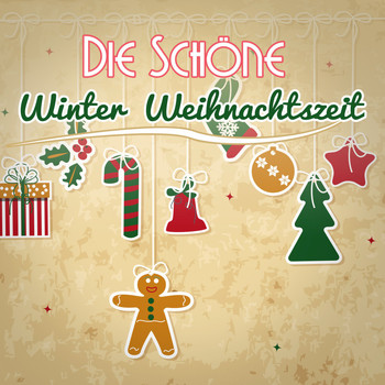 Various Artists - Die schöne Winter Weihnachtszeit