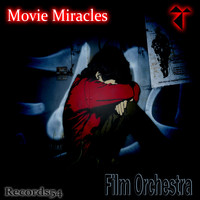 Movie Miracles - Film Orchestra
