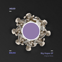 aGlio - Big Hopes EP