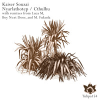 Kaiser Souzai - Nyarlathotep / Cthulhu