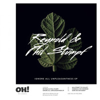 Reynold & Phil Stumpf - Ignore All Unpleasantness EP