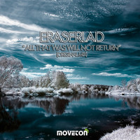 Eraserlad - All That Was Will Not Return
