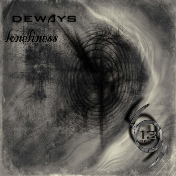 Deways - Loneliness (Rework Mix)