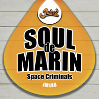 Soul De Marin - Space Criminals