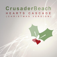 Crusaderbeach - Hearts Cascade (Christmas Version)