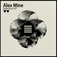 Alex Mine - Definition EP