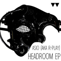 Asio - Headroom EP