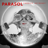 Parasol - Premier Astronef