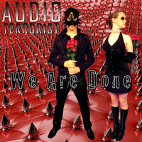 Audio Terrorist - We Are Done