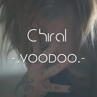 Chiral - Voodoo