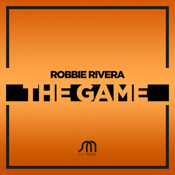 Robbie Rivera - The Game