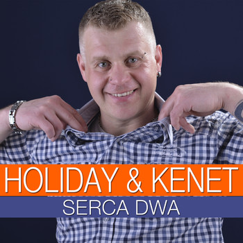 Holiday - Serca Dwa