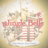City Street Jazz Band - Jingle Bells