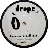 Lorenzo Labellarte - Do What You Do