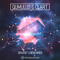 Qumulus & Clart - Driveby / Henchmen