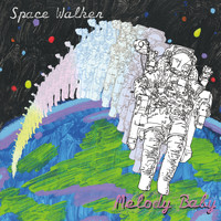 Space Walker - Melody Baby