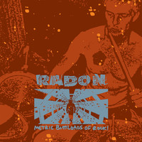 Radon - Metric Buttloads of Rock!