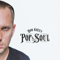 Bob Green - Pop vs Soul