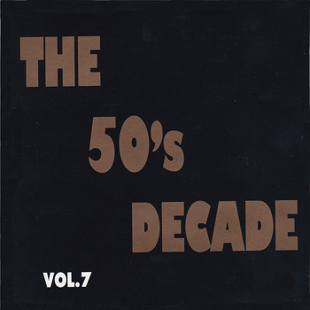 Various Artists - The 50's Decade, Vol. 7