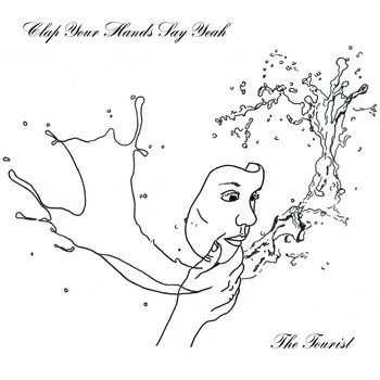 Clap Your Hands Say Yeah - Fireproof