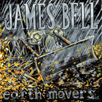 James Bell - Earth Movers