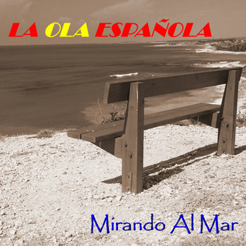 Various Artists - La Ola Española (Mirando al Mar)
