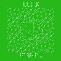 Fabrice Lig - Last Eden
