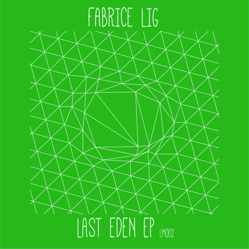 Fabrice Lig - Last Eden